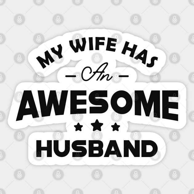 Husband - My wife has an awesome husband Sticker by KC Happy Shop
